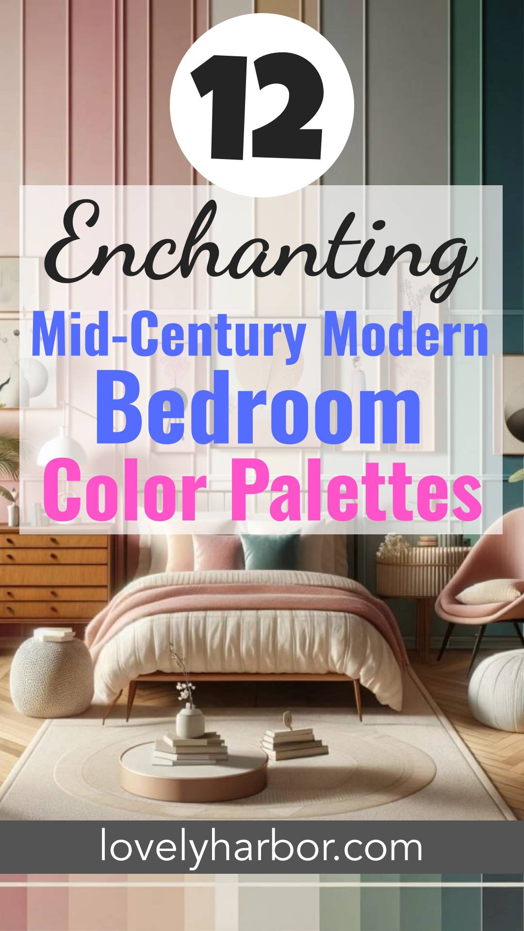 12 Enchanting Mid-Century Modern Bedroom Color Palettes For Dreamy ...