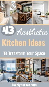 43 Aesthetic Kitchen Ideas To Transform Your Space - Lovely Harbor