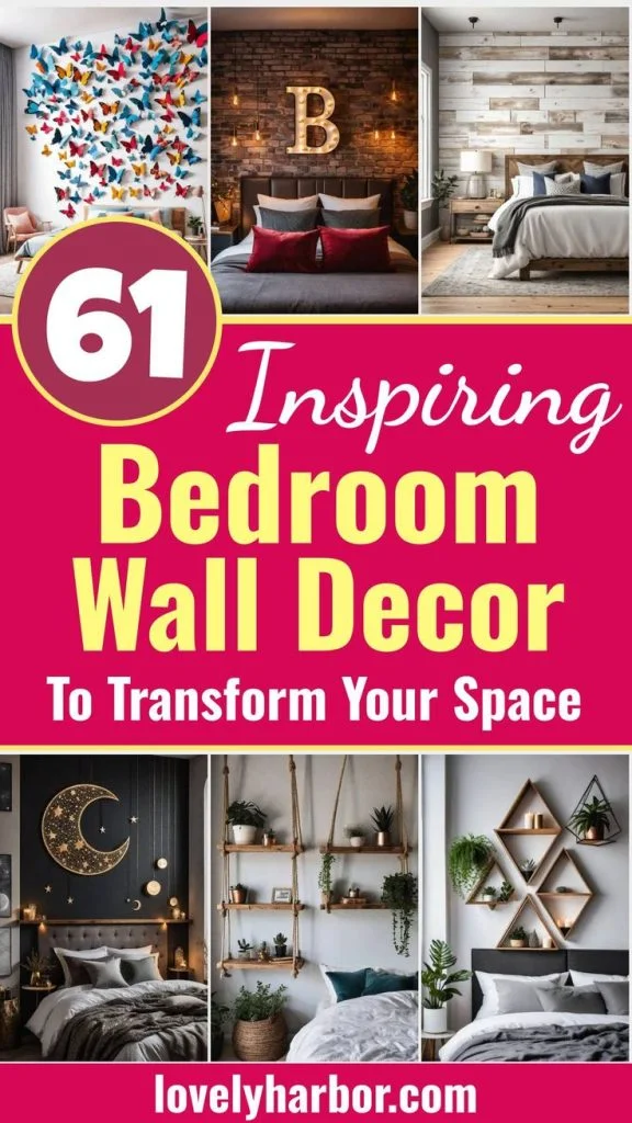 61 Inspiring Bedroom Wall Decor Ideas_ Transform Your Space into a Dreamy Retreat