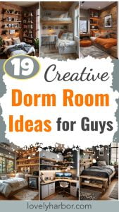 19 Creative Dorm Room Ideas For Guys - Lovely Harbor