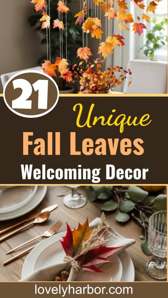 21 Unique Fall Leaves Decorations For A Truly Welcoming Touch