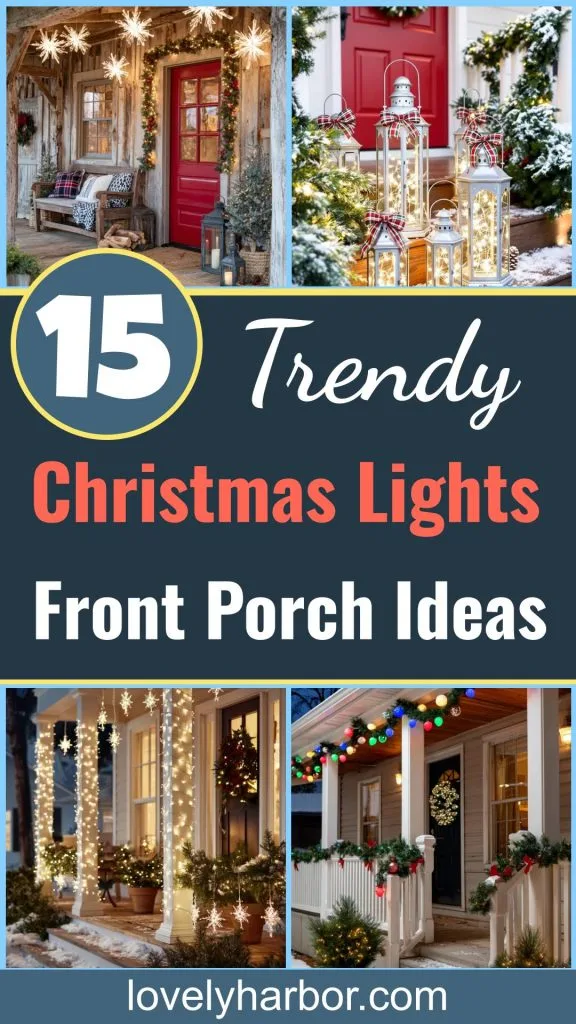 15 Trendy Christmas Lights Front Porch Ideas To Copy In 2025