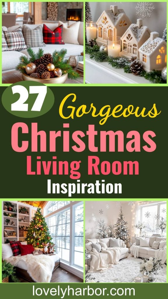 27 Gorgeous Christmas Living Room Ideas To Inspire