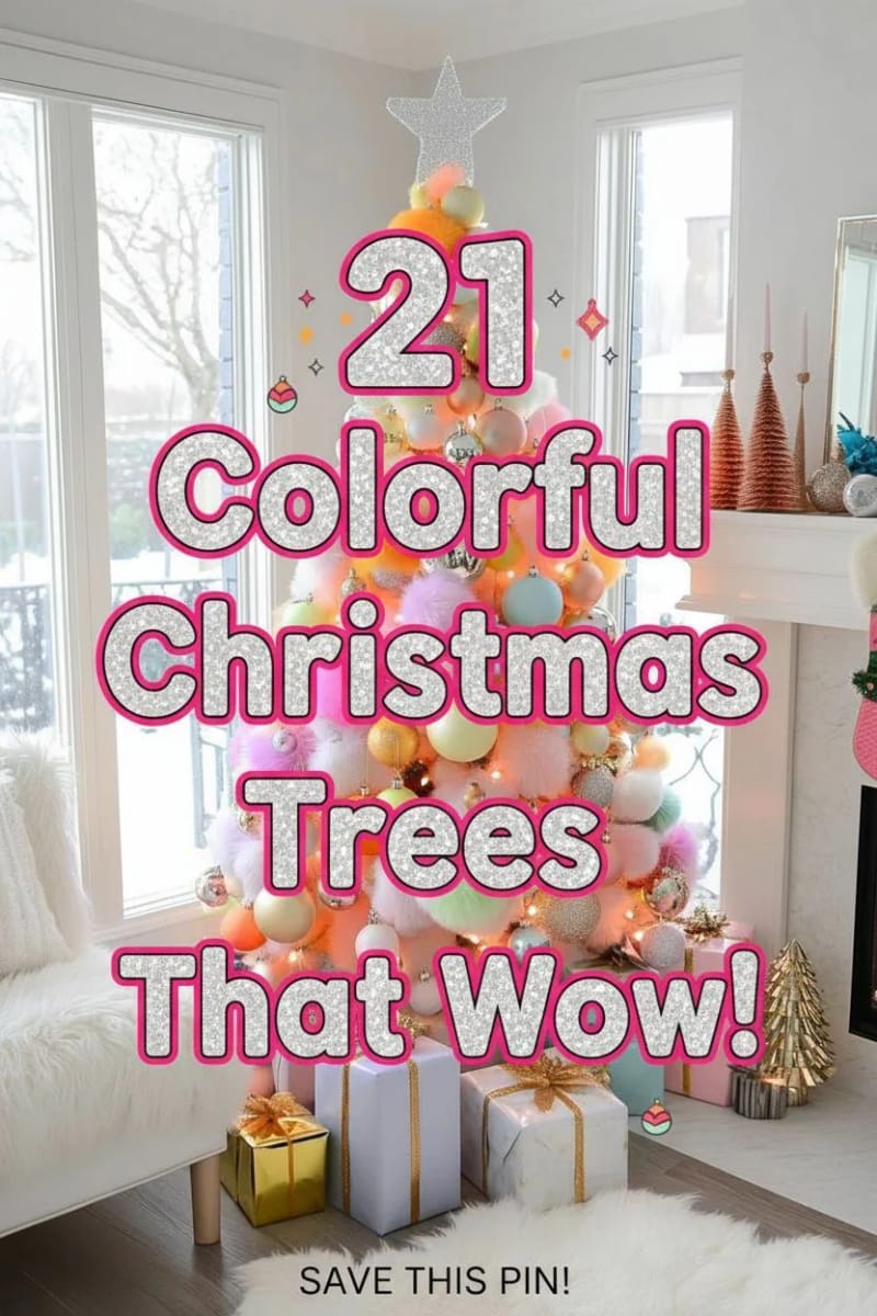 21 Whimsical Colorful Christmas Trees That Wow! 54 colorful christmas tree - Collage 53