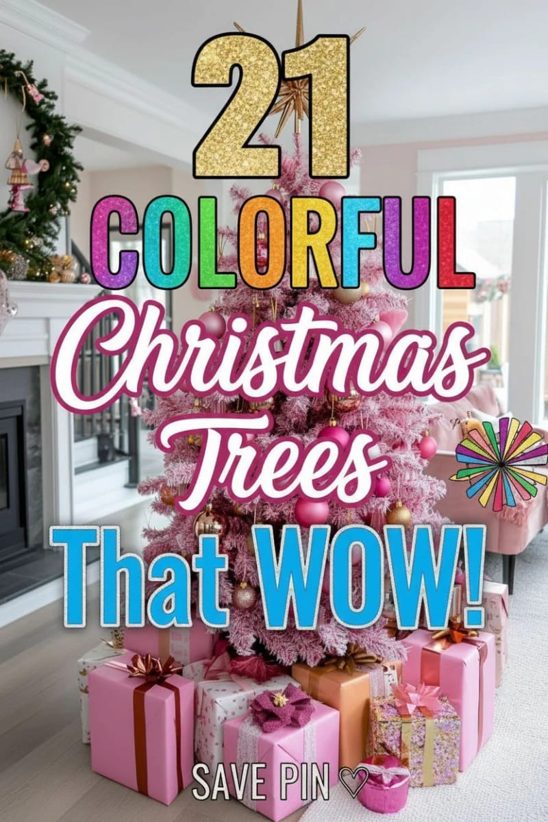 21 Whimsical Colorful Christmas Trees That Wow! 59 colorful christmas tree - Collage 58