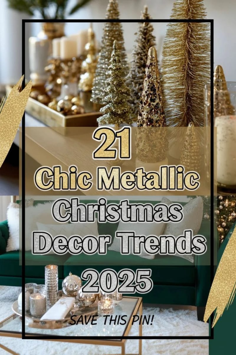 21 Chic Metallic Christmas Decor Trends 2025 48 metallic christmas decor - Collage 47