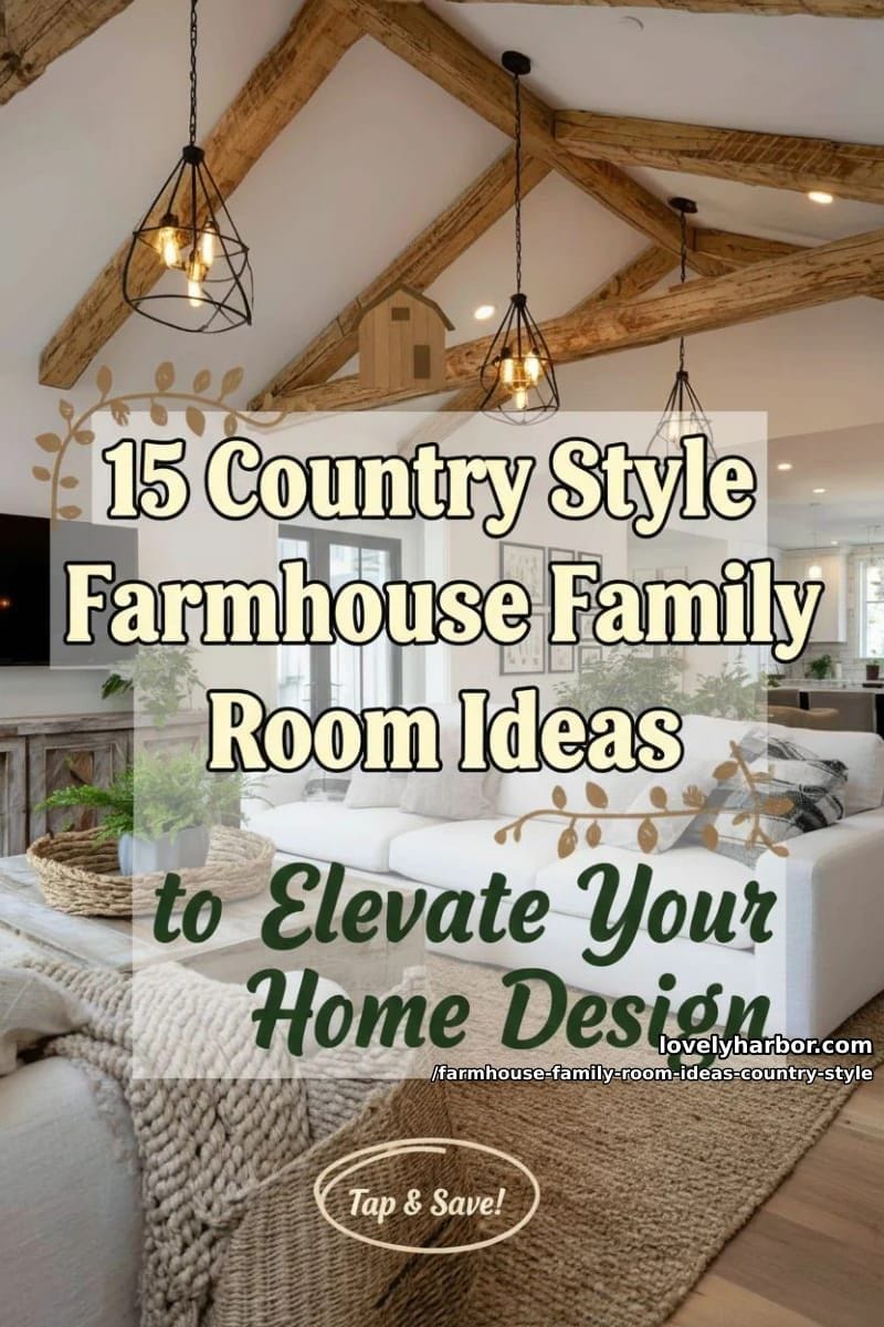 15 Country Style Farmhouse Family Room Ideas to Elevate Your Home Design 49 farmhouse family room ideas country style - Collage 48