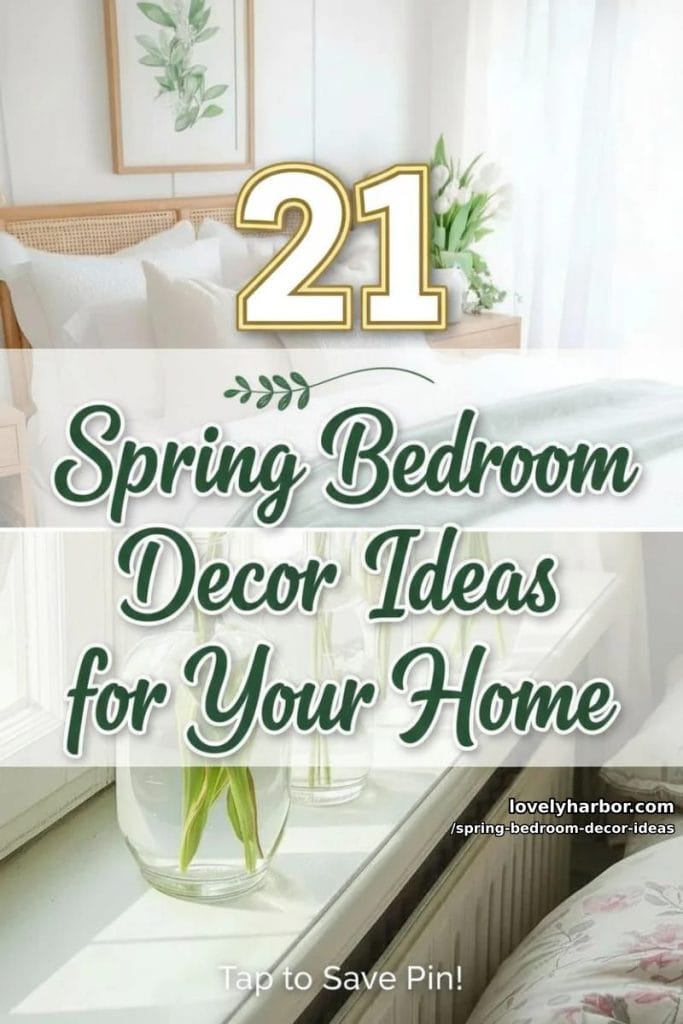 21 Unique Spring Bedroom Decor Ideas For 2026 - Lovely Harbor