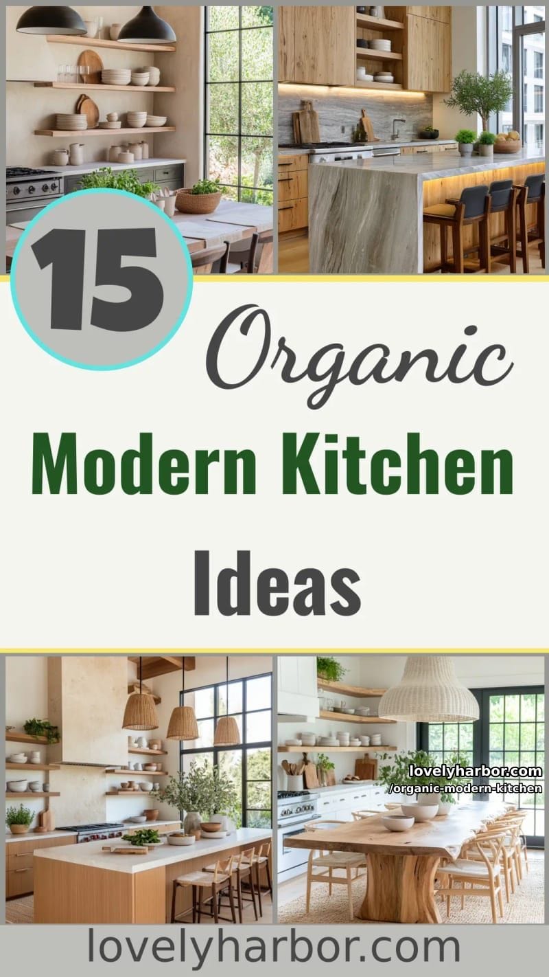 15 Organic Modern Kitchen Inspiration You’ll Love 51 organic modern kitchen - Collage 50