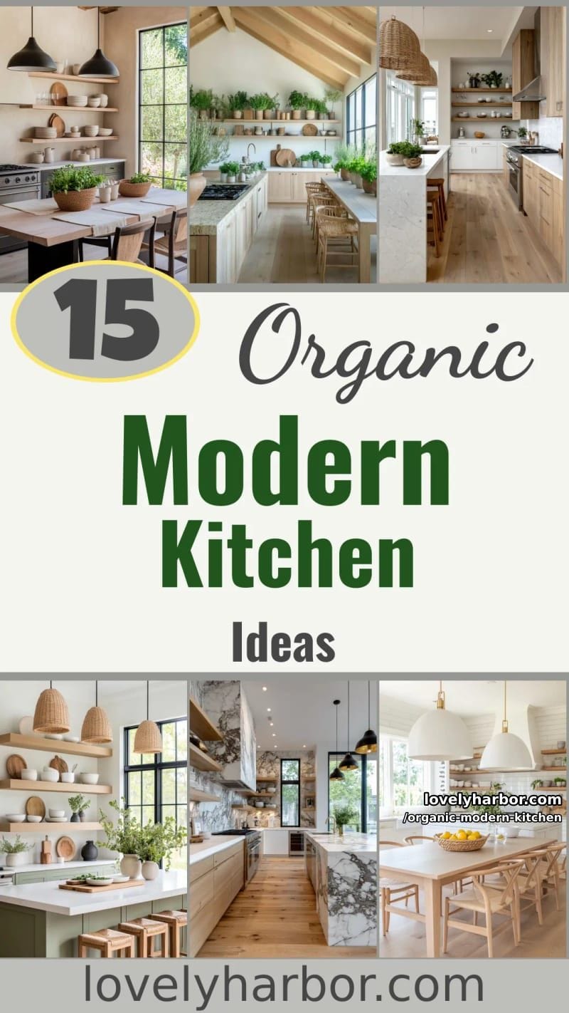 15 Organic Modern Kitchen Inspiration You’ll Love 55 organic modern kitchen - Collage 54