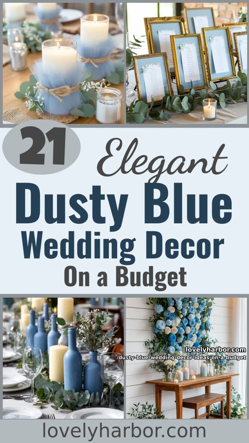 21 Dusty Blue Wedding Decor Ideas On A Budget For You 52 dusty blue wedding decor ideas on a budget - Collage 51