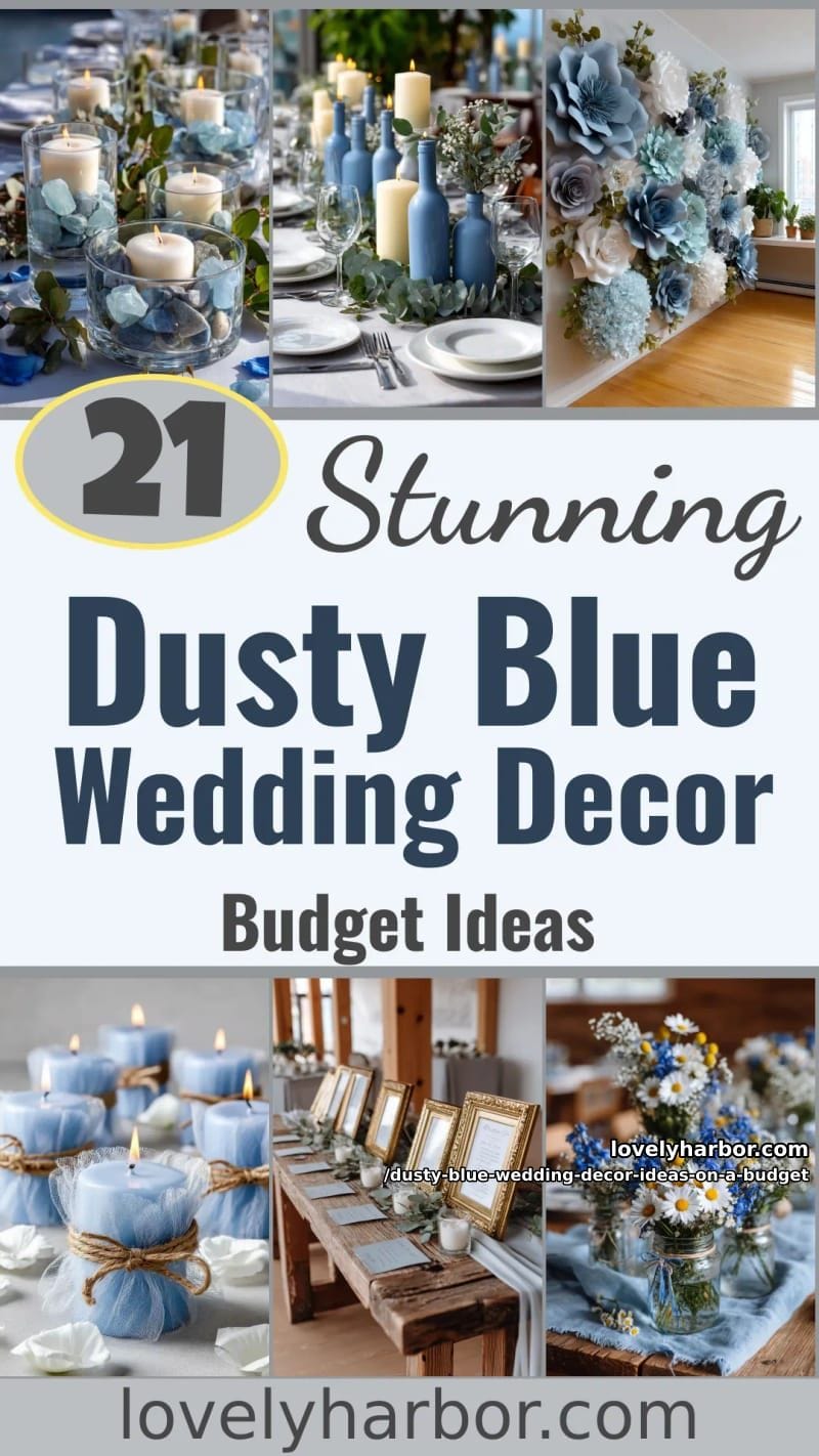 21 Dusty Blue Wedding Decor Ideas On A Budget For You 62 dusty blue wedding decor ideas on a budget - Collage 61