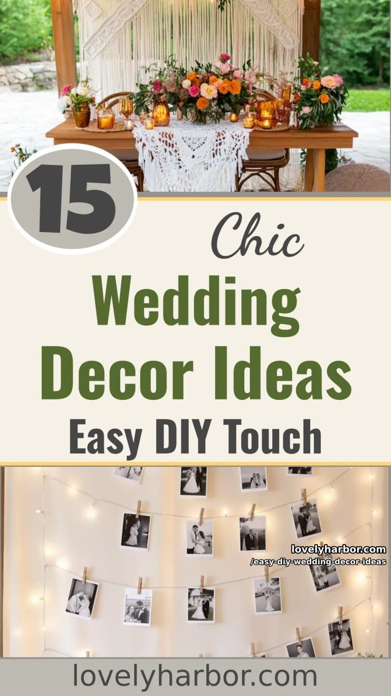 15 Easy DIY Wedding Decor Ideas for a Chic Wedding Set 47 easy diy wedding decor ideas - Collage 46