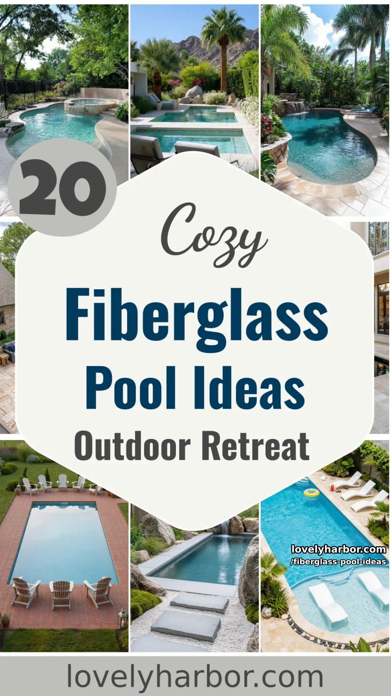 20 Fiberglass Pool Ideas for a Cozy Outdoor Retreat 25 fiberglass pool ideas - Collage 24