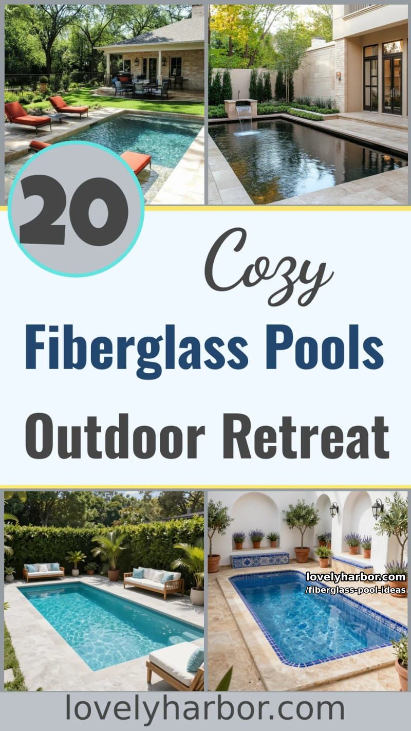 20 Fiberglass Pool Ideas for a Cozy Outdoor Retreat 30 fiberglass pool ideas - Collage 29