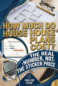 How Much Do House Plans Cost? The Real Number, Not the Sticker Price 1 article image 1