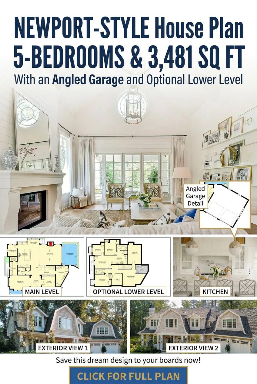 Collage showcasing a 5-bedroom Newport-style house plan with 3,481 sq ft, featuring interior living room, kitchen, angled garage detail, main and optional lower level floor plans, and two exterior views of the house for the Newport-style house plan article