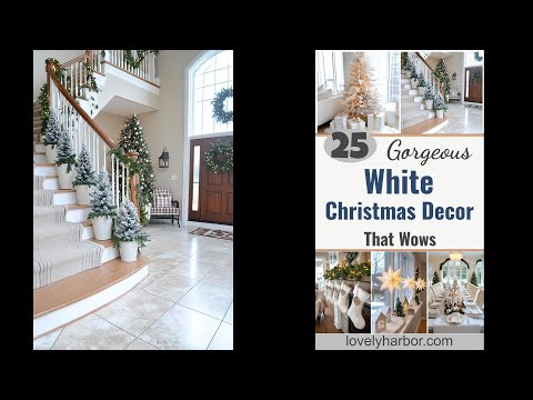 25 New Gorgeous White Christmas Decor Ideas That Wow - 9 Play Video