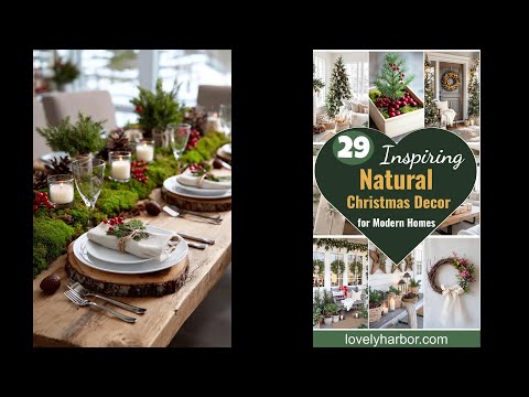 29 Inspiring Natural Christmas Decor Ideas for Modern Homes - 2 Play Video