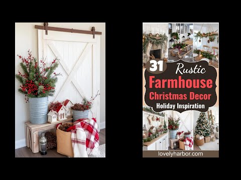 31 Rustic Farmhouse Christmas Decor Ideas For A Cozy Holiday - 3 Play Video