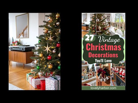 27 Vintage Christmas Decorations You’ll Love - 8 Play Video